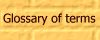 Link: Glossary of terms